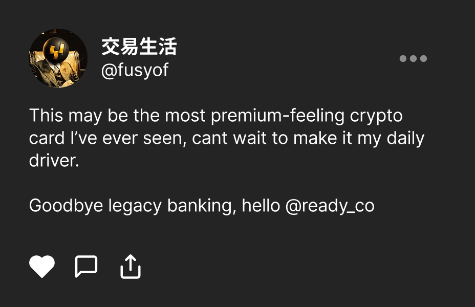 A screenshot of a tweet on x.com from a Ready customer, saying how Ready's card is themost premium feeling crypto card that they've ever seen.